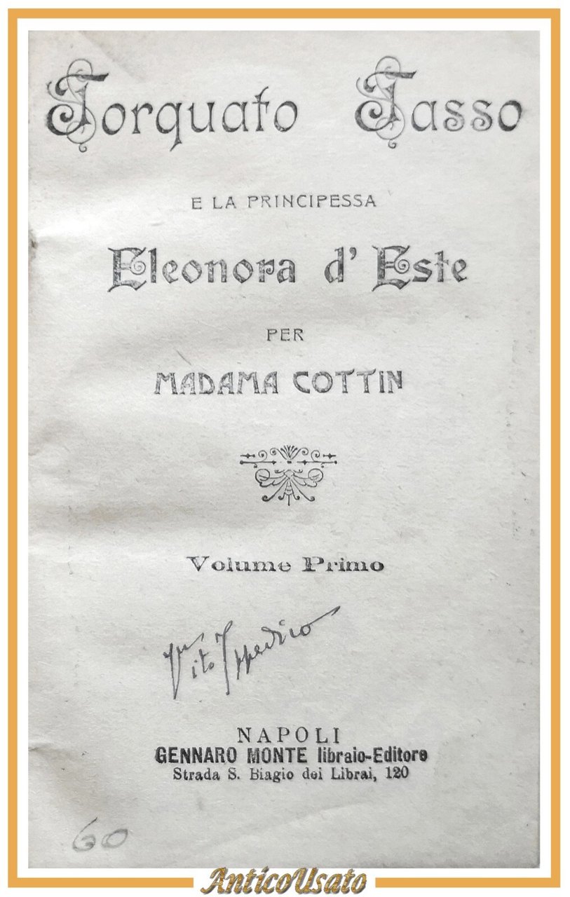 TORQUATO TASSO E LA PRINCIPESSA ELEONORA D'ESTE per Madama Cottin …
