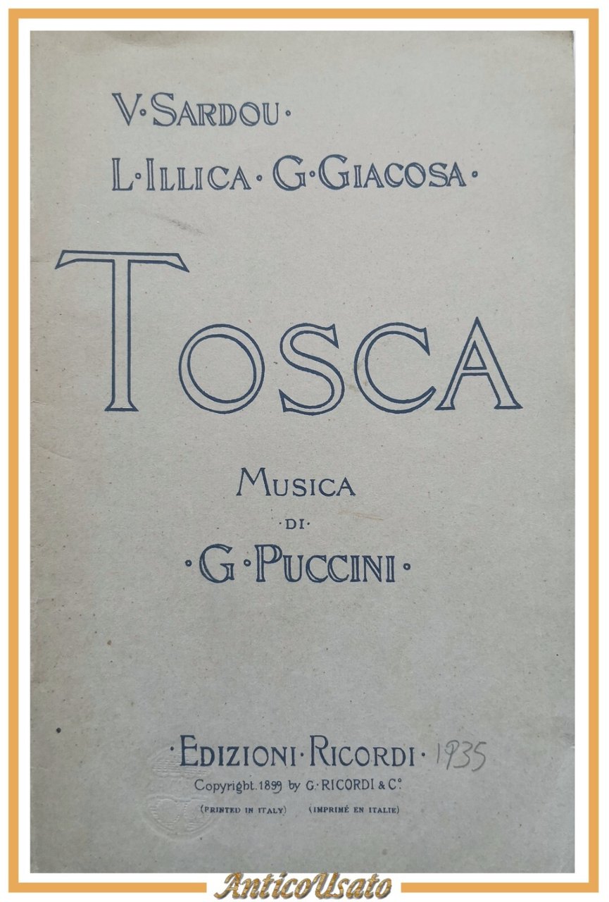 TOSCA di Sardou Illica Giacosa musica di Puccini 1935 Ricordi …
