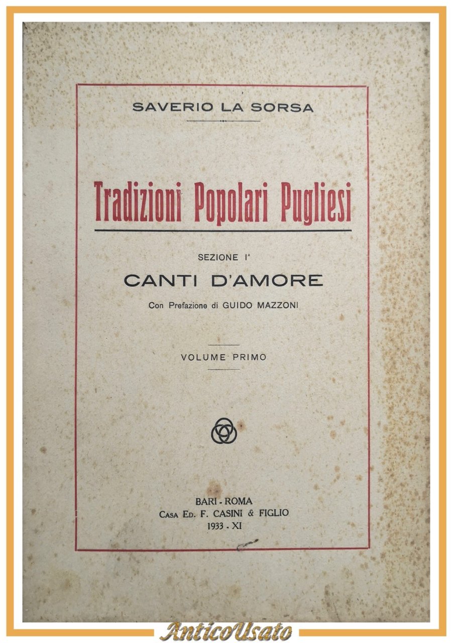 TRADIZIONI POPOLARI PUGLIESI di Saverio La Sorsa Canti D'amore 2 …