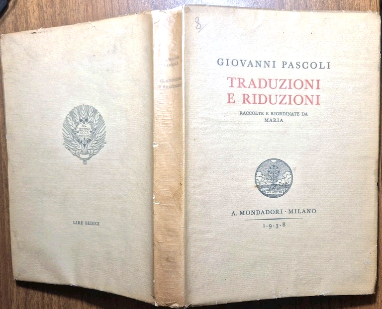 TRADUZIONI E RIDUZIONI di Giovanni Pascoli 1938 Mondadori Libro raccolte …