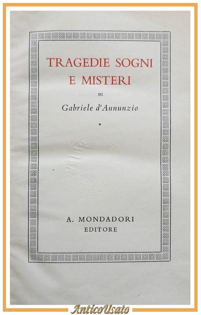TRAGEDIE SOGNI E MISTERI di Gabriele d'Annunzio Volume 2 1942 …