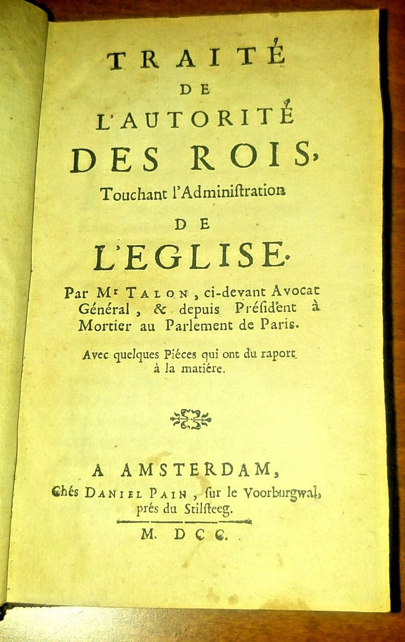 TRAITE' DE L AUTORITE' DES ROIS administration eglise di Talon …