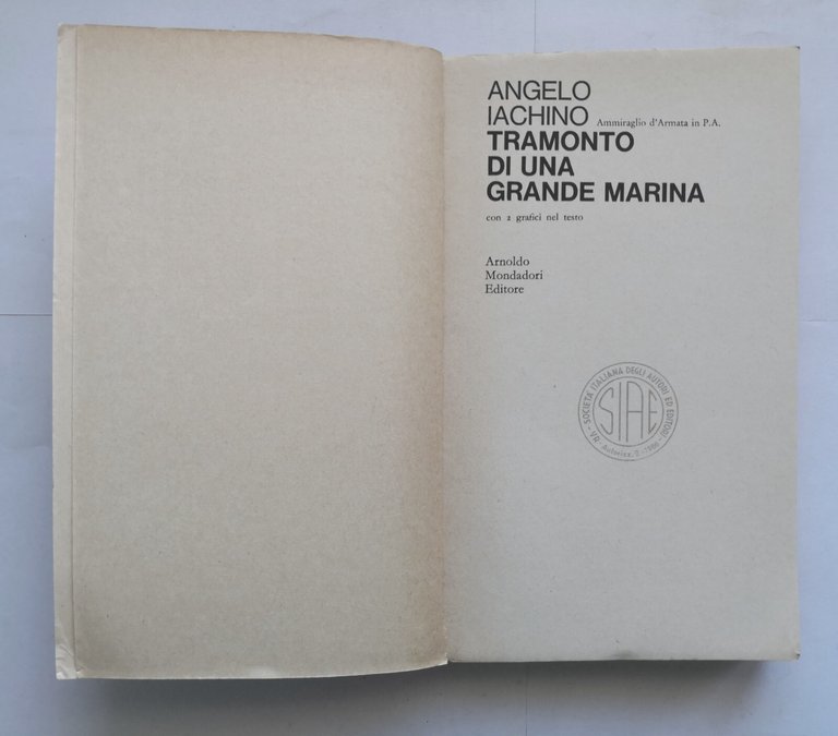 TRAMONTO DI UNA GRANDE MARINA di Angelo Iachino 1966 Mondadori …