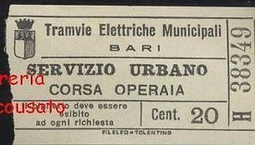 TRAMVIE ELETTRICHE MUNICIPALI BARI BIGLIETTO TRAM CORSA OPERAIA cent 20 …