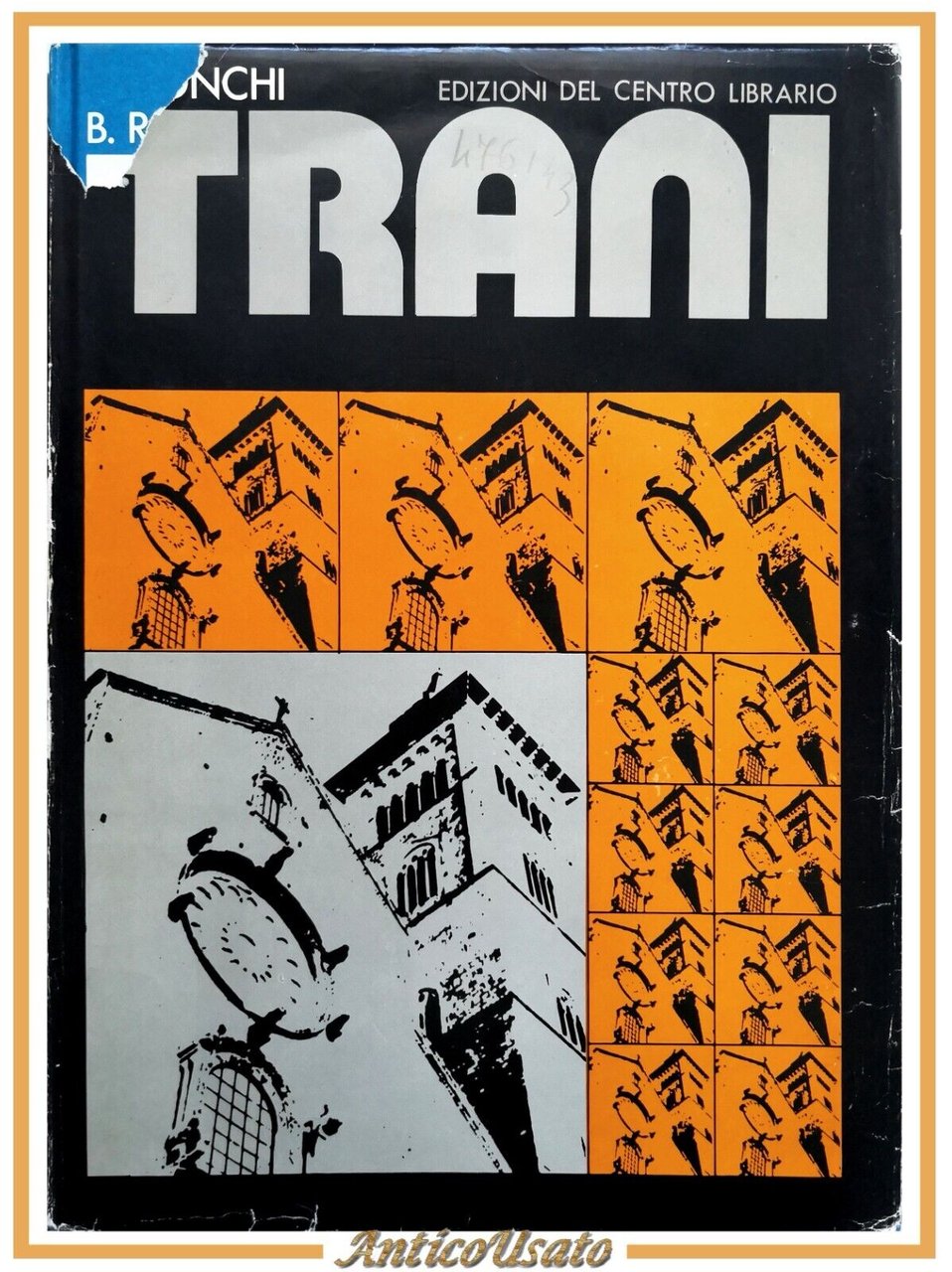 TRANI di Benedetto Ronchi 1972 Edizioni del Centro Librario libro …
