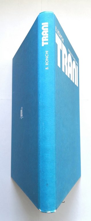 TRANI di Benedetto Ronchi 1972 Edizioni del Centro Librario libro …