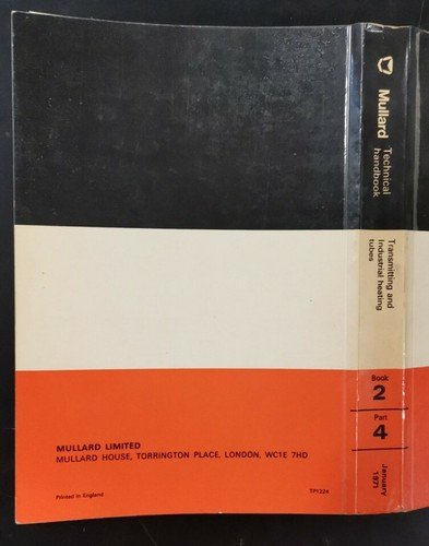 TRANSMITTING AND INDUSTRIAL HEATING TUBES Mullard Technical Handbook 1971 Libro