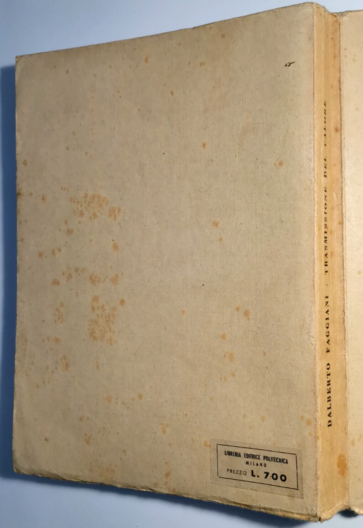 TRASMISSIONE DEL CALORE di Dalberto Faggiani 1946 Tamburini libro ingegneria | Immagine Gallery 4