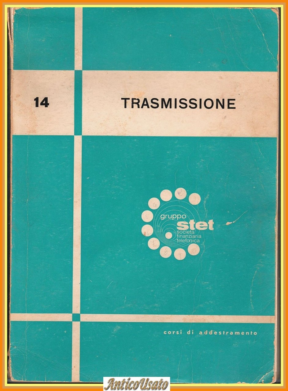 TRASMISSIONE Gruppo STET corsi addestramento Libro 1971 2 edizione | Immagine principale