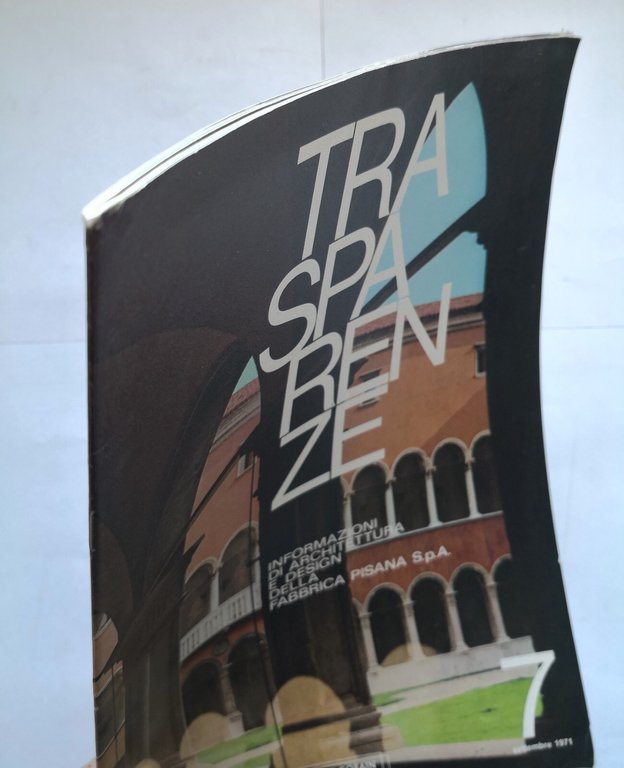 TRASPARENZE informazioni di architettura e design settembre 1971 Fabbrica Pisana