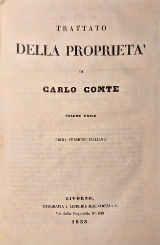 TRATTATO DELLA PROPRIETÀ di Carlo Comte 1838 Migliaresi Livorno Libro …