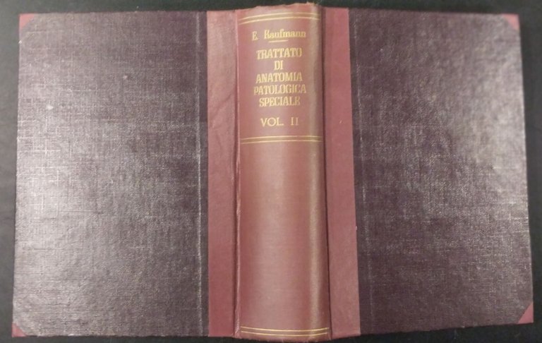 TRATTATO DI ANATOMIA PATOLOGICA SPECIALE 3 Volumi Kaufmann 1925 Vallardi …