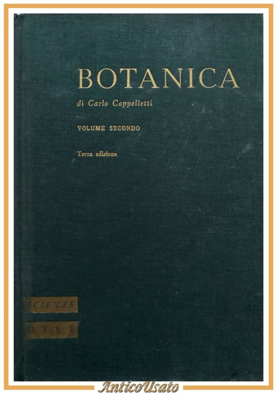 TRATTATO DI BOTANICA Carlo Cappelletti volume 2 sistematica 1976 UTET …