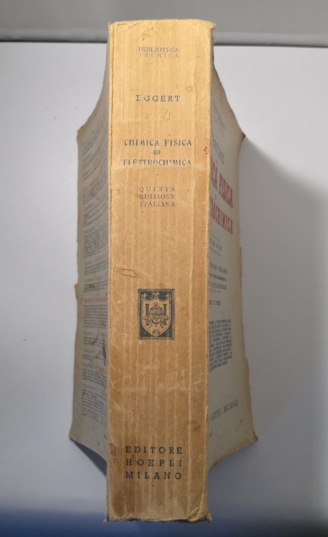 TRATTATO DI CHIMICA FISICA ED ELETTROCHIMICA John Eggert 1945 Hoepli …
