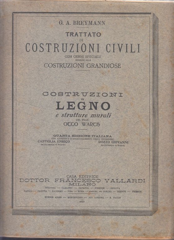 TRATTATO DI COSTRUZIONI CIVILI Breymann 7 volumi 1925 Vallardi libro …
