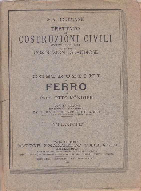 TRATTATO DI COSTRUZIONI CIVILI Breymann 7 volumi 1925 Vallardi libro …