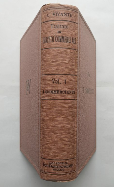 TRATTATO DI DIRITTO COMMERCIALE Cesare Vivante volume I COMMERCIANTI Libro