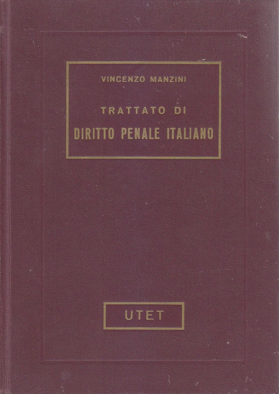 TRATTATO DI DIRITTO PENALE ITALIANO di Vincenzo Manzini solo volume …