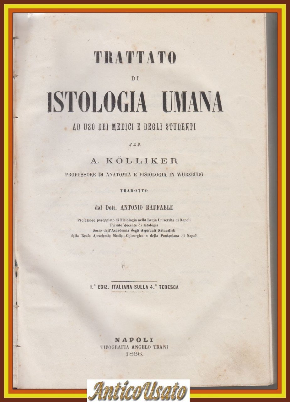 TRATTATO DI ISTOLOGIA UMANA Albert Kolliker 1866 Trani Libro antico … | Immagine principale