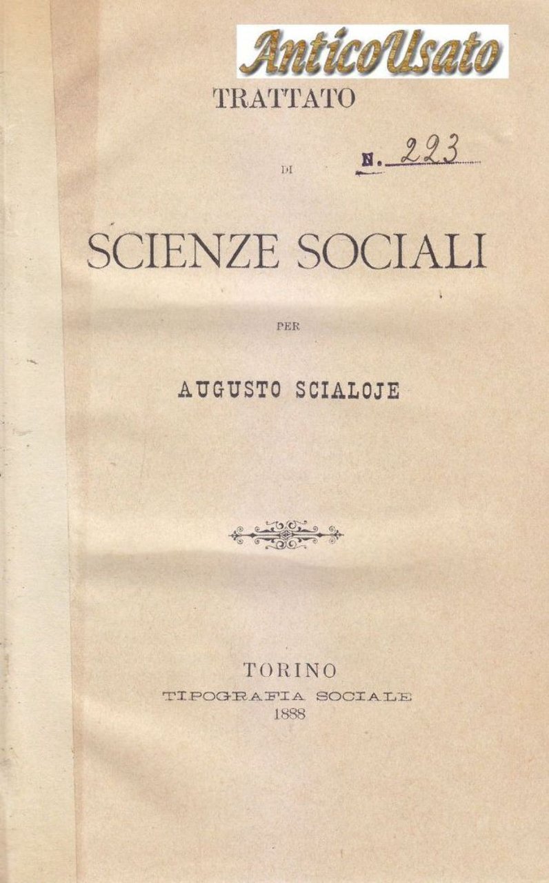 TRATTATO DI SCIENZE SOCIALI Augusto Scialoje 1888 libro antic Tipografia …