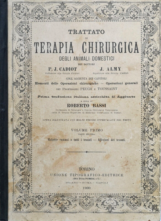 TRATTATO DI TERAPIA CHIRURGICA DEGLI ANIMALI DOMESTICI volume 1 parte …