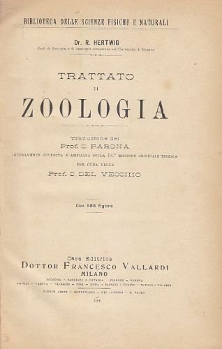 TRATTATO DI ZOOLOGIA di R Hertwig 1928 Vallardi Editore Libro …