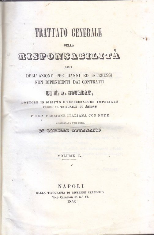 Trattato generale della responsabilità di Sourdat 2 volumi 1853 danni …