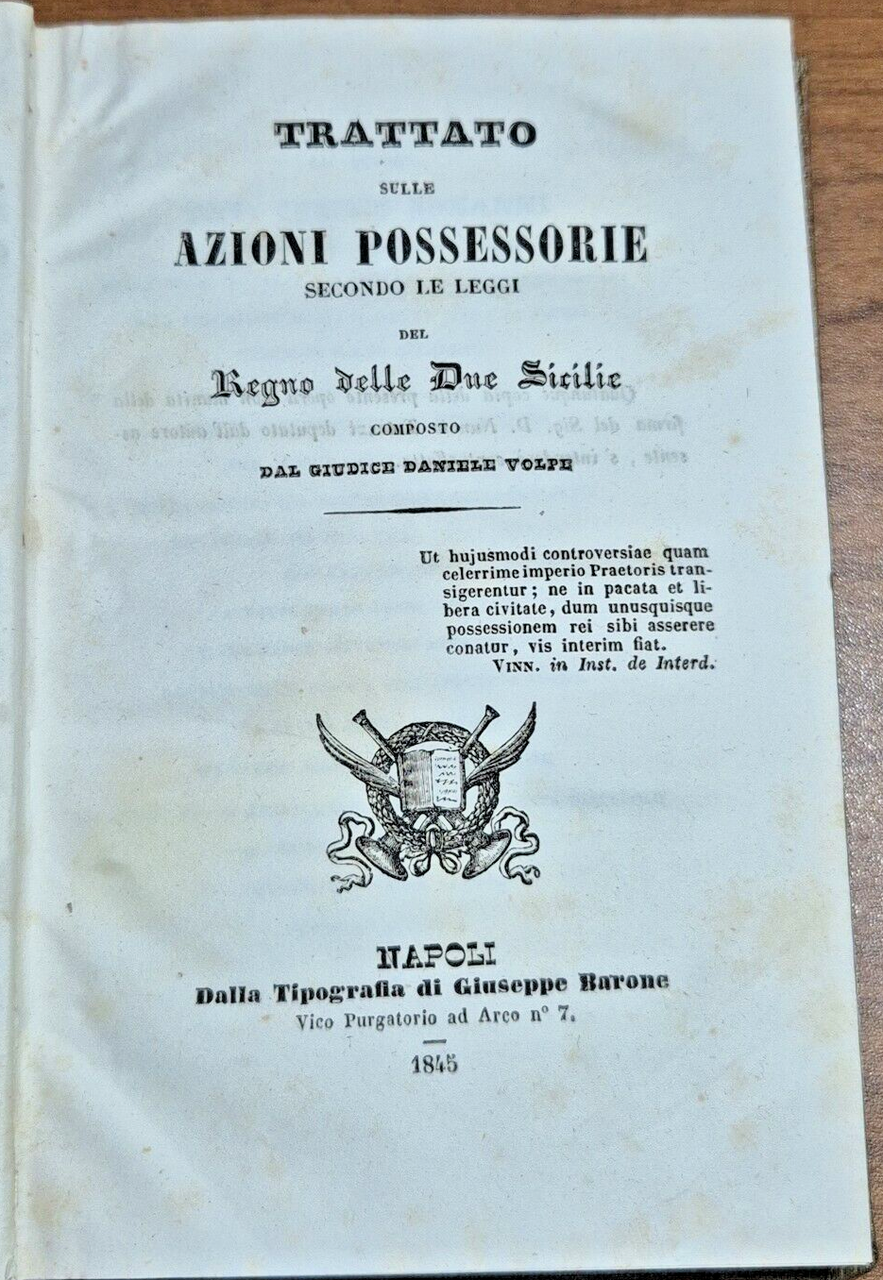 TRATTATO SULLE AZIONI POSSESSORIE Regno delle Due Sicilie di Volpe …