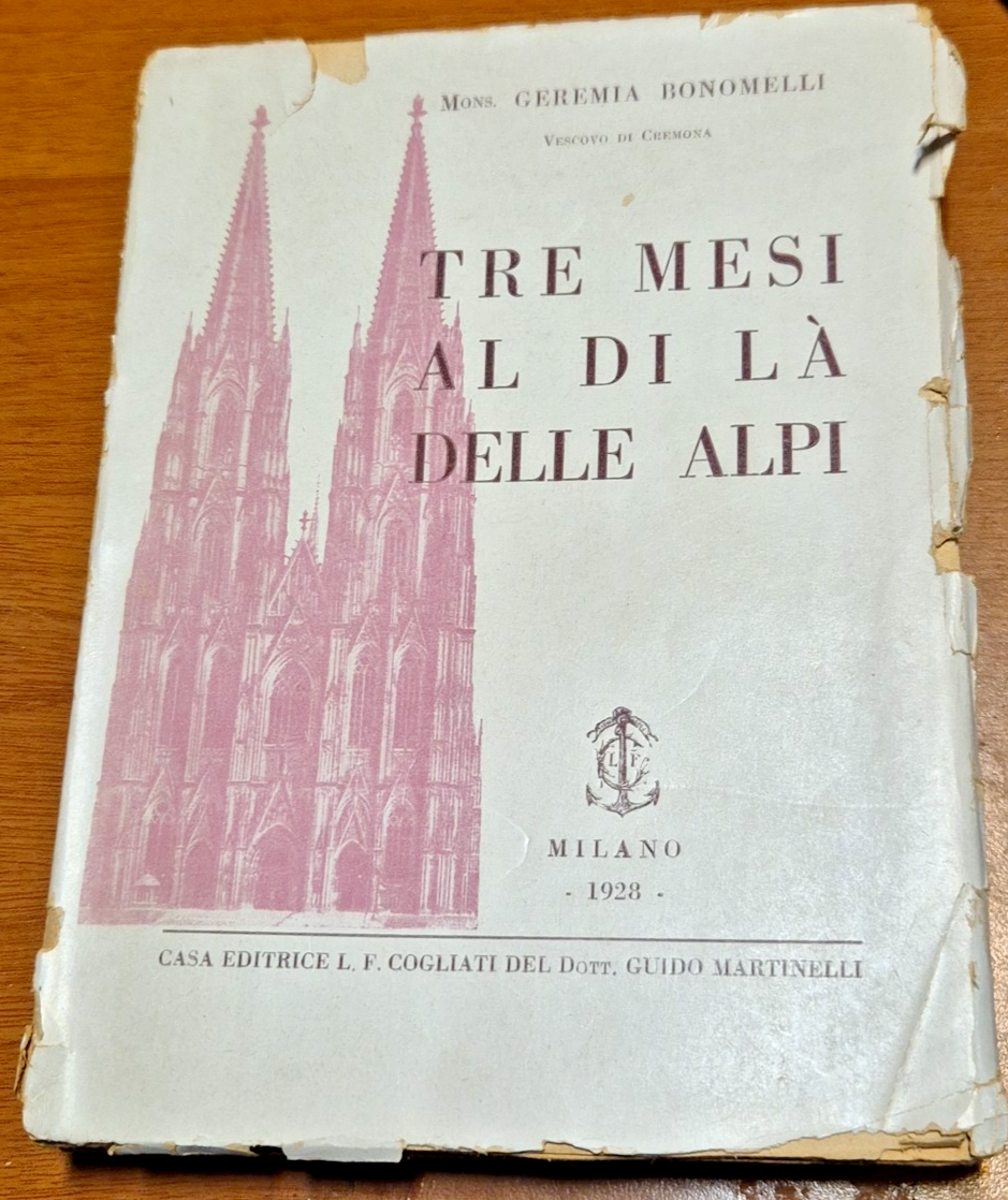 TRE MESI AL DI LÀ DELLE ALPI di Geremia Bonomelli …
