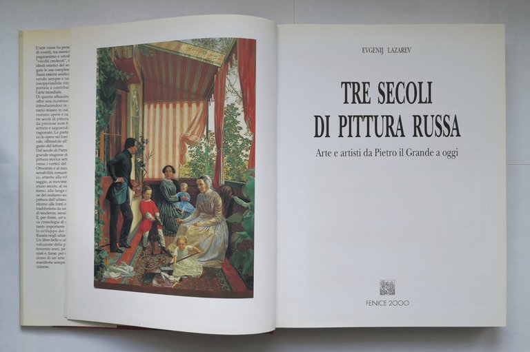 TRE SECOLI DI PITTURA RUSSA Evgenij Lazarev 1995 Fenice 2000 …