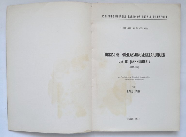 TURKISCHE FREILASSUNGSERKLARUNGEN DES 18. JAHRHUNDERTS di Karl Jahn 1963 Libro