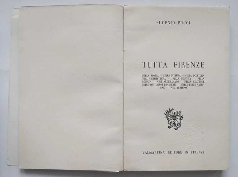 TUTTA FIRENZE di Eugenio Pucci 1955 Valmartina libro storia dedica …