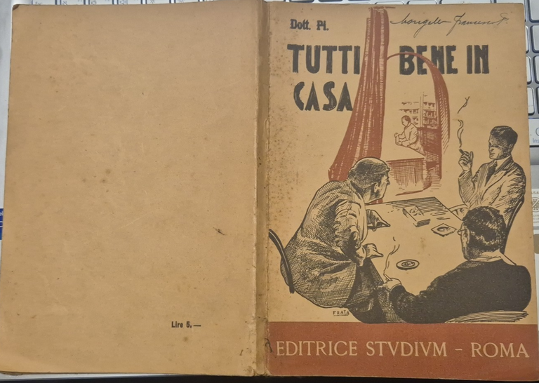 TUTTI BENE IN CASA del dottor PI Conversazioni mediche 1941 …