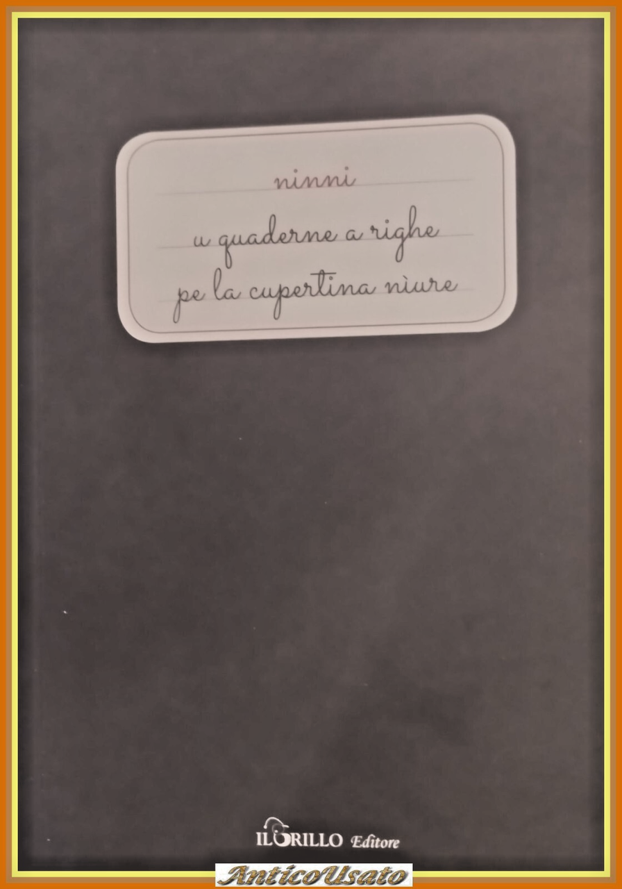 U QUADERNE A RIGHE PE LA CUPERTINA NIURA di Ninni …