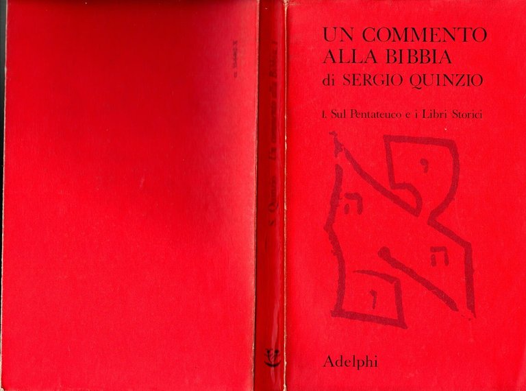 UN COMMENTO ALLA BIBBIA Pentateuco libri storici di Sergio Quinzio …