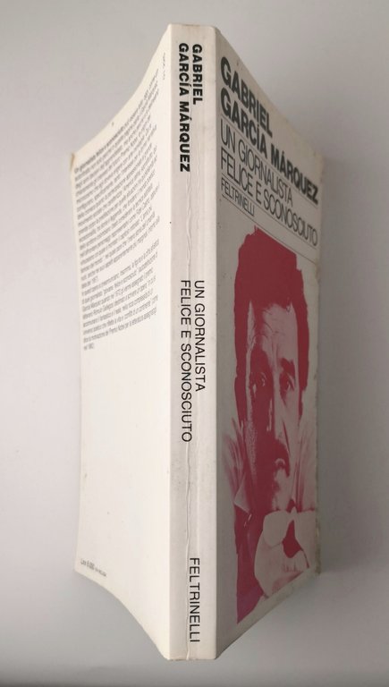 UN GIORNALISTA FELICE E SCONOSCIUTO di Gabriel Garcia Marquez 1982 …