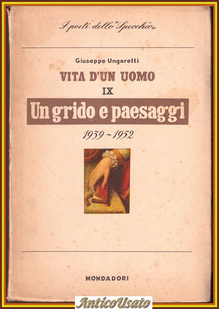 UN GRIDO E PAESAGGI 1939 1952 di Giuseppe Ungaretti 1954 … | Immagine principale