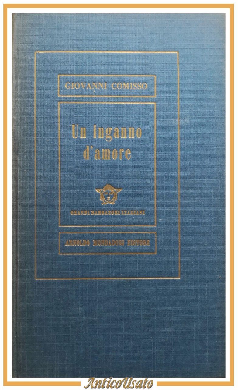 UN INGANNO D'AMORE e alcuni racconti di Giovanni Comisso 1953 …