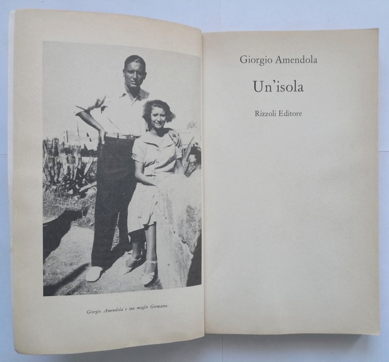 UN'ISOLA di Giorgio Amendola 1980 Rizzoli Libro biografia confino antifascismo