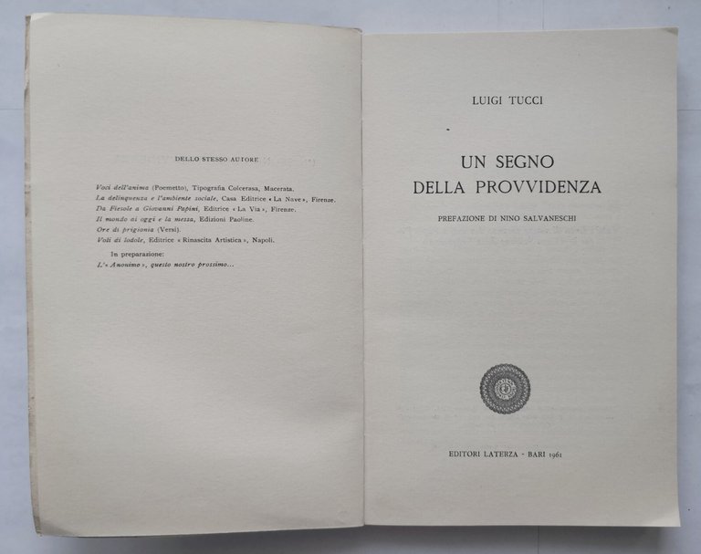 UN SEGNO DELLA PROVVIDENZA di Luigi Tucci 1961 Laterza Libro …