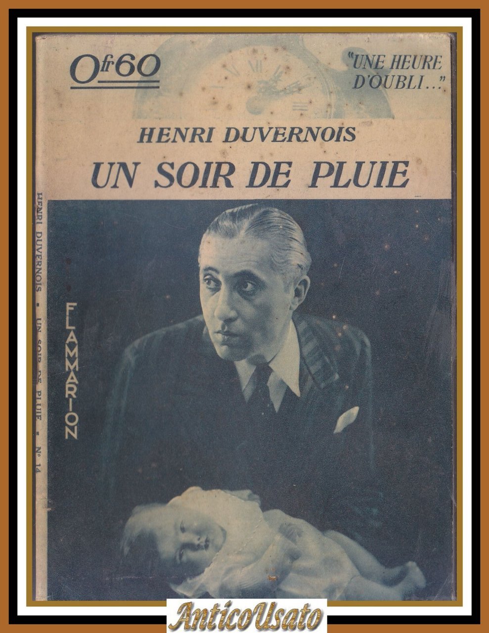 UN SOIR DE PLUIE di Henri Duvernois 1934 Flammarion Libro …