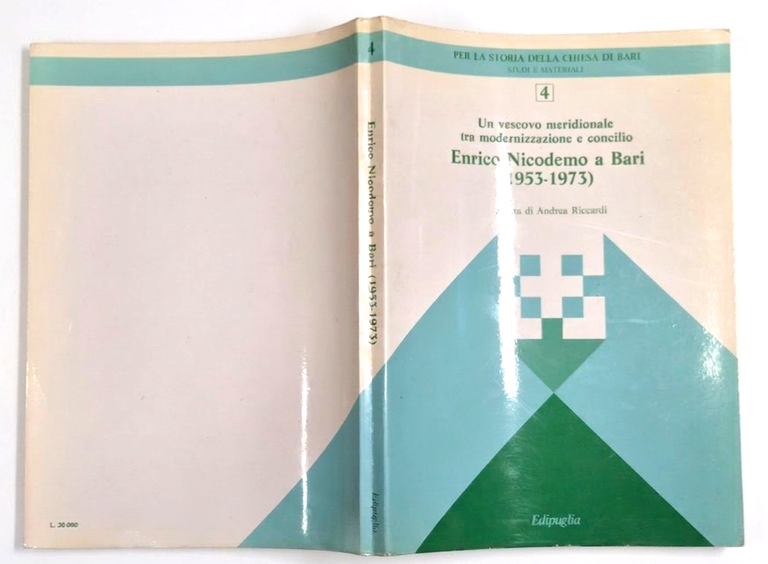 UN VESCOVO MERIDIONALE Enrico Nicodemo a Bari 1953 1973 Edipuglia … | Immagine Gallery 4