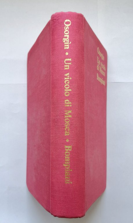 UN VICOLO DI MOSCA di Michail Osorgin 1968 Bompiani libro …