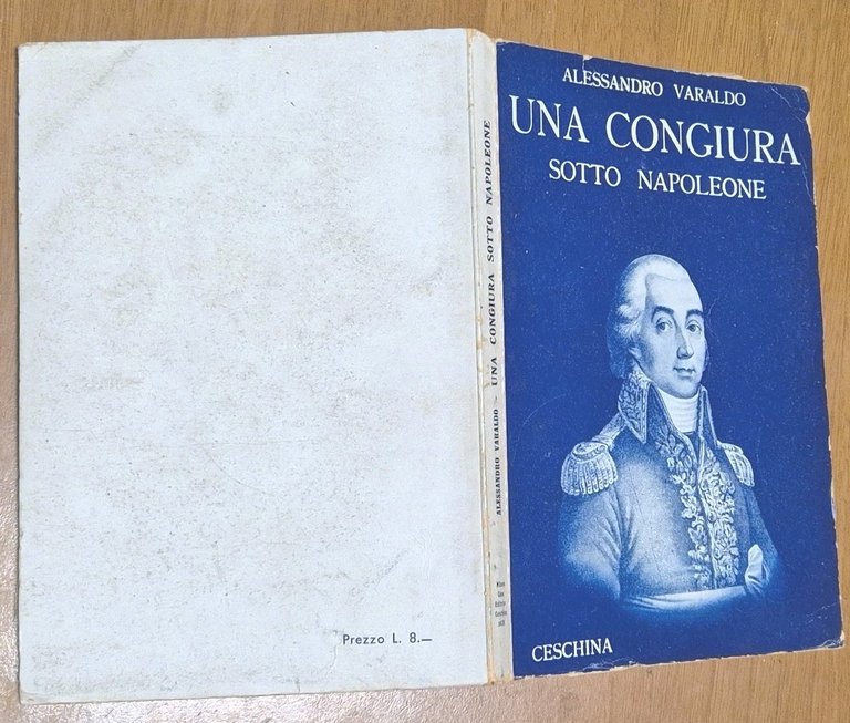 UNA CONGIURA SOTTO NAPOLEONE di Alessandro Varaldo 1936 Ceschina Libro | Immagine Gallery 2