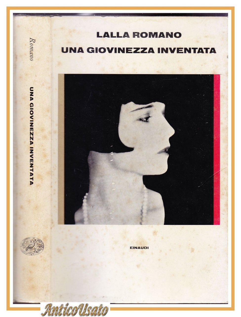 UNA GIOVINEZZA INVENTATA di Lalla Romano Einaudi 1979 I edizione …