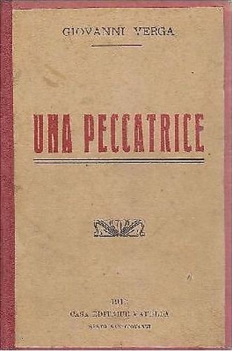 Una Peccatrice di Giovanni Verga 1916 Madella editore libro romanzo …