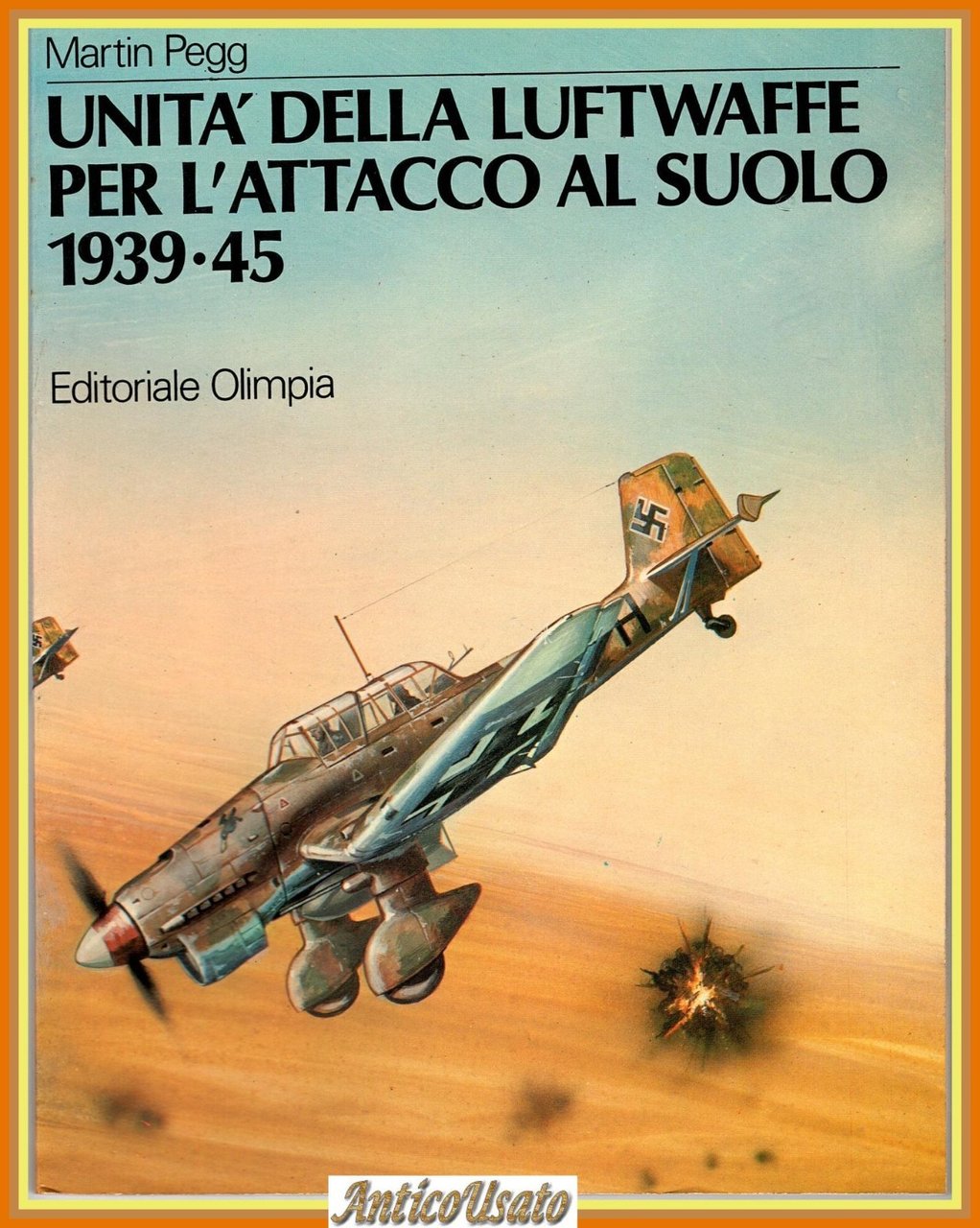 UNITÀ DELLA LUFTWAFFE PER L'ATTACCO AL SUOLO 1939 45 di …