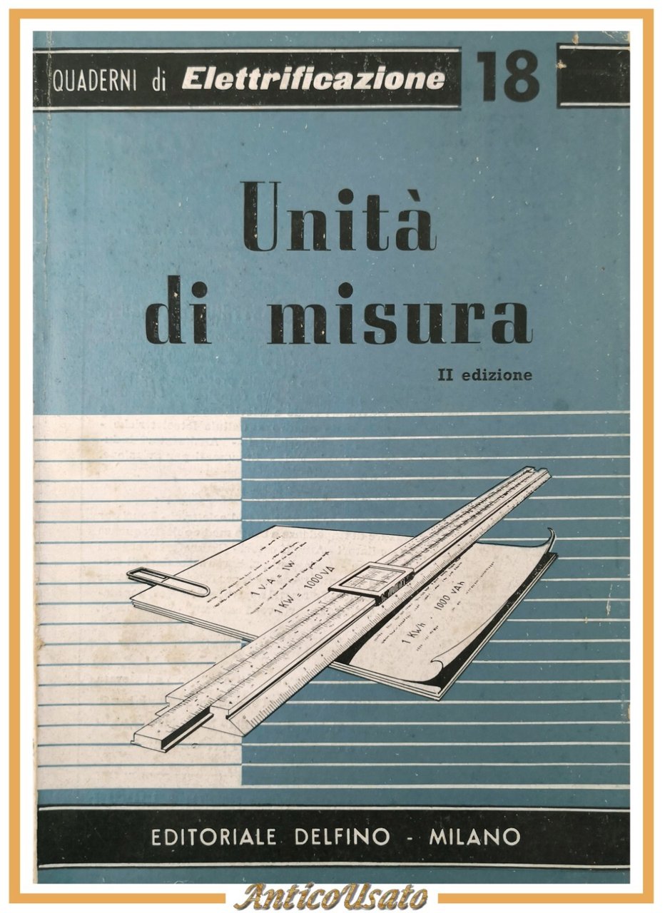 UNITÀ DI MISURA di Cometta e Cibrario libro Editoriale Delfino …