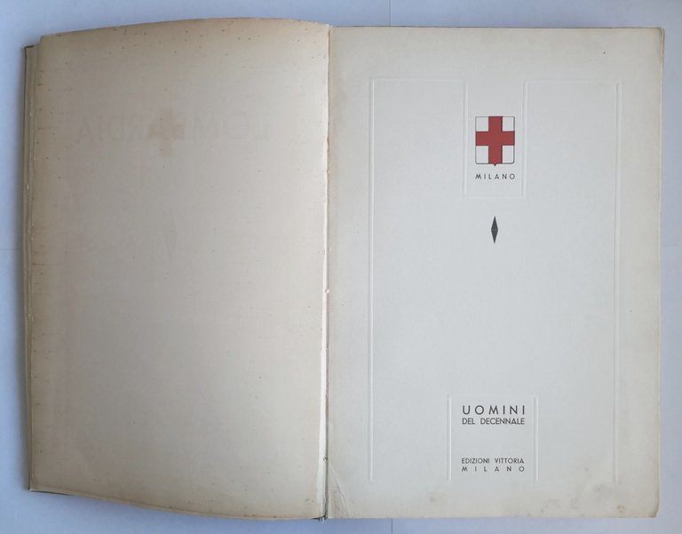 UOMINI DEL DECENNALE edizione per la Lombardia 1933 Vittoria Libro …