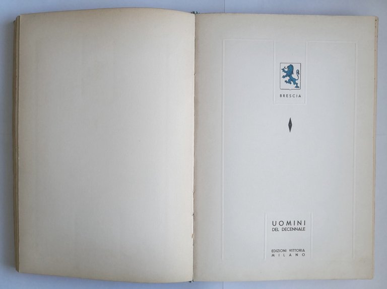 UOMINI DEL DECENNALE edizione per la Lombardia 1933 Vittoria Libro …